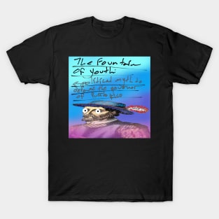 The Fountain of Youth T-Shirt